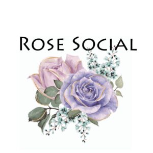 Rose Social